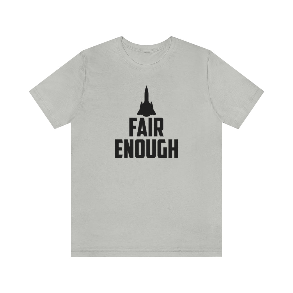Fair Enough Aviation Aircraft T-Shirt